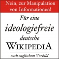 Fuer ideologiefreie deutsche Wikipedia.jpg